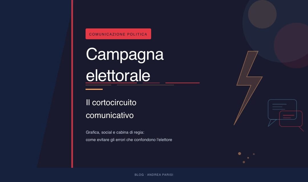 cortocircuito comunicativo campagna elettorale